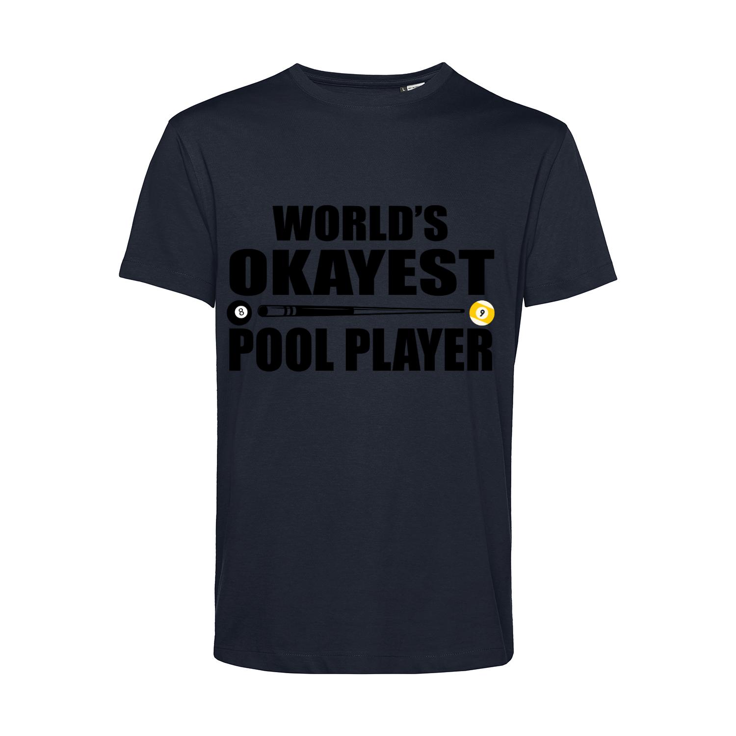 Nachhaltiges T-Shirt Herren Billard World's Okayest Pool Player