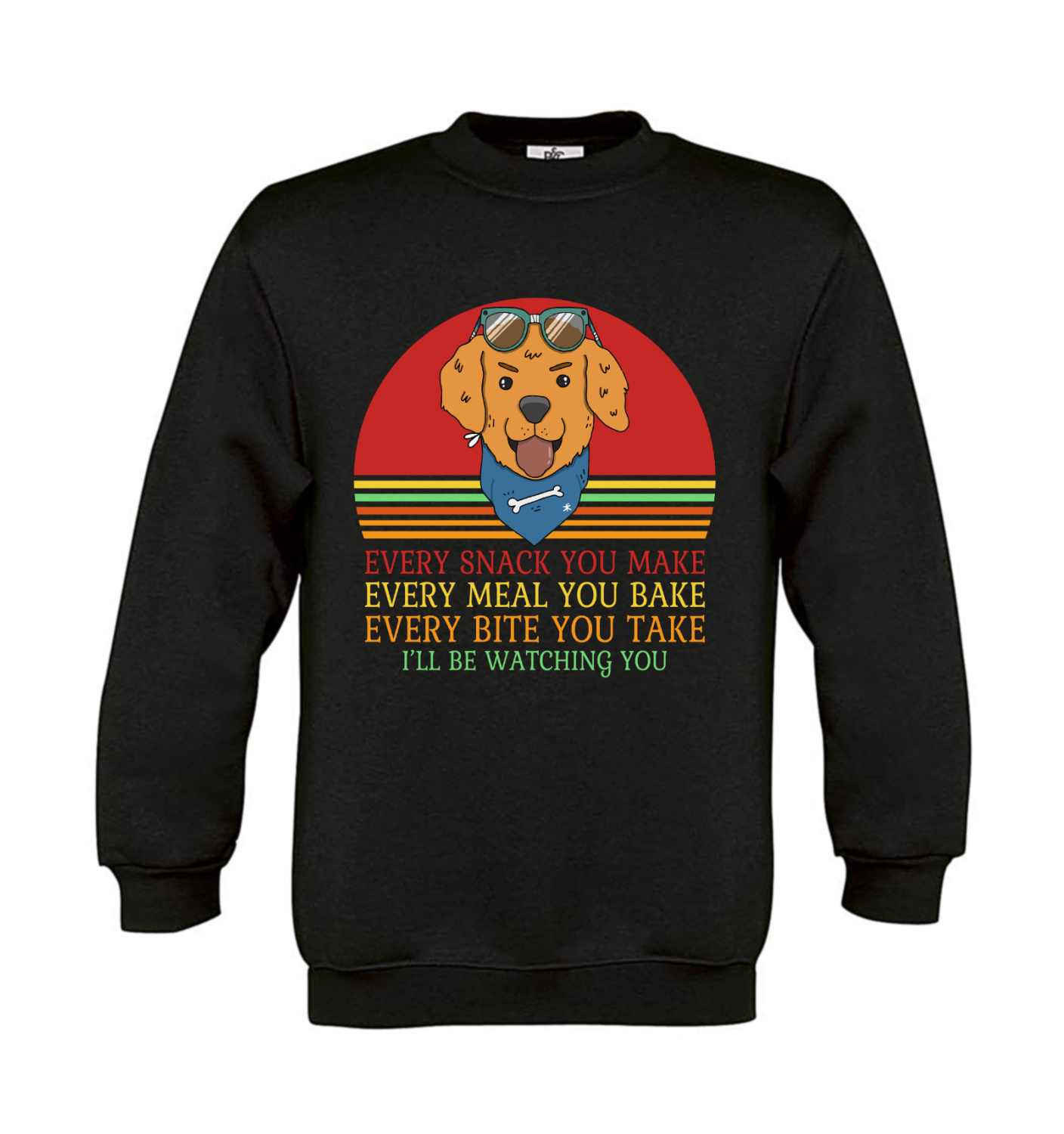 Sweatshirt Kinder Hunde - Every Snack You Make
