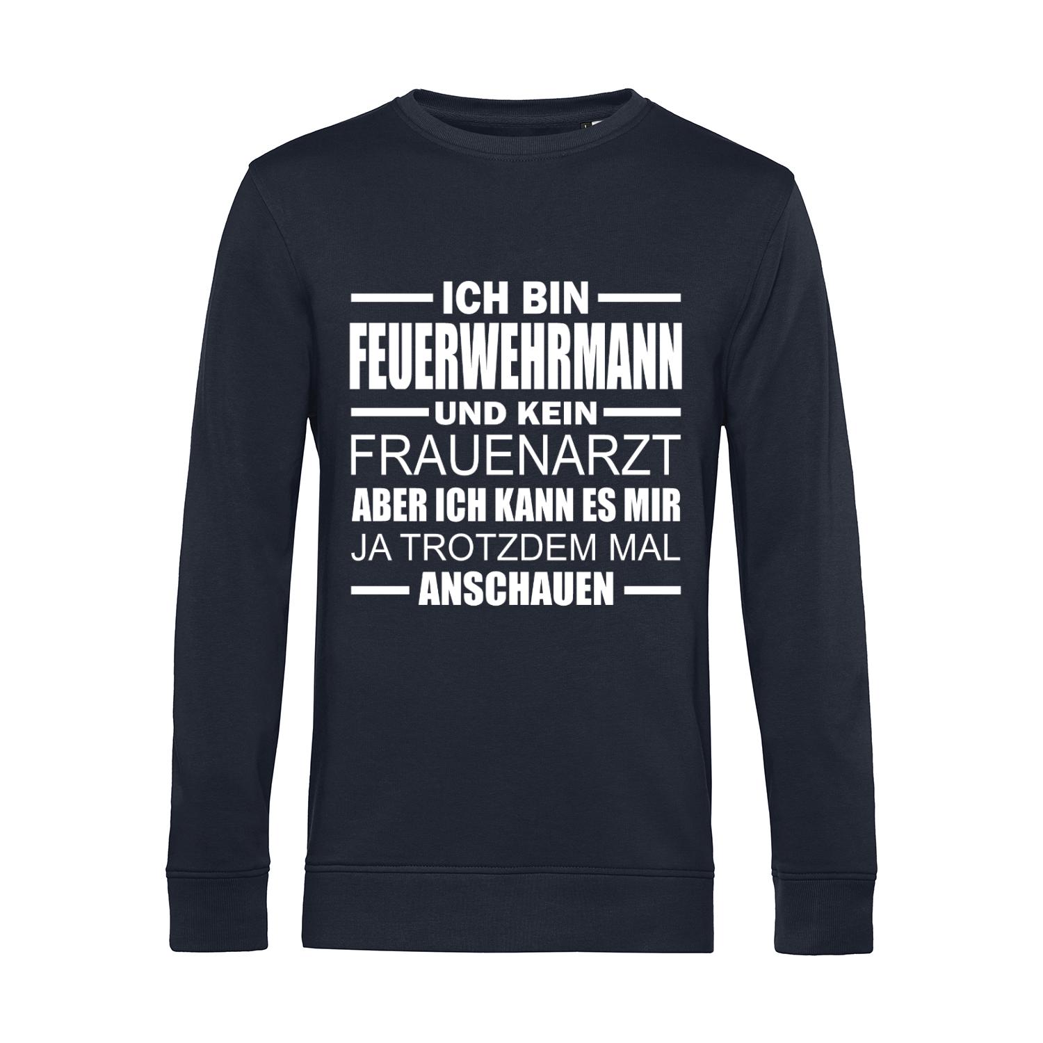 Nachhaltiges Sweatshirt Herren Feuerwehrmann - Kein Frauenarzt