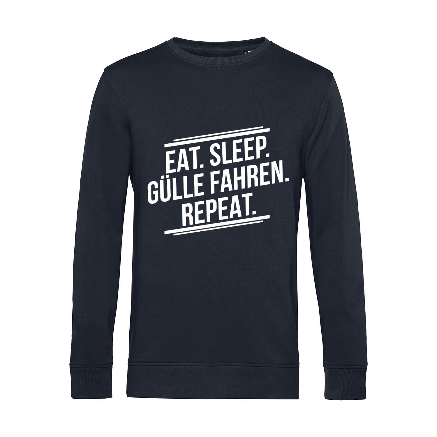 Nachhaltiges Sweatshirt Herren Landwirt - Eat Sleep Gülle Fahren Repeat