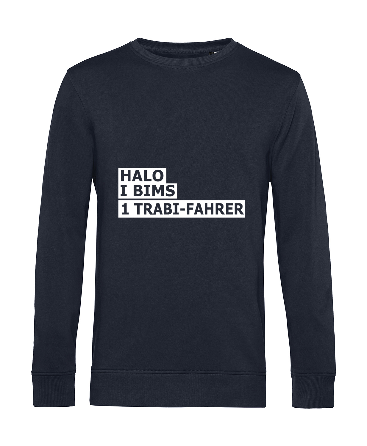 Nachhaltiges Sweatshirt Herren 2Takter - Halo I bims 1 Trabi-Fahrer