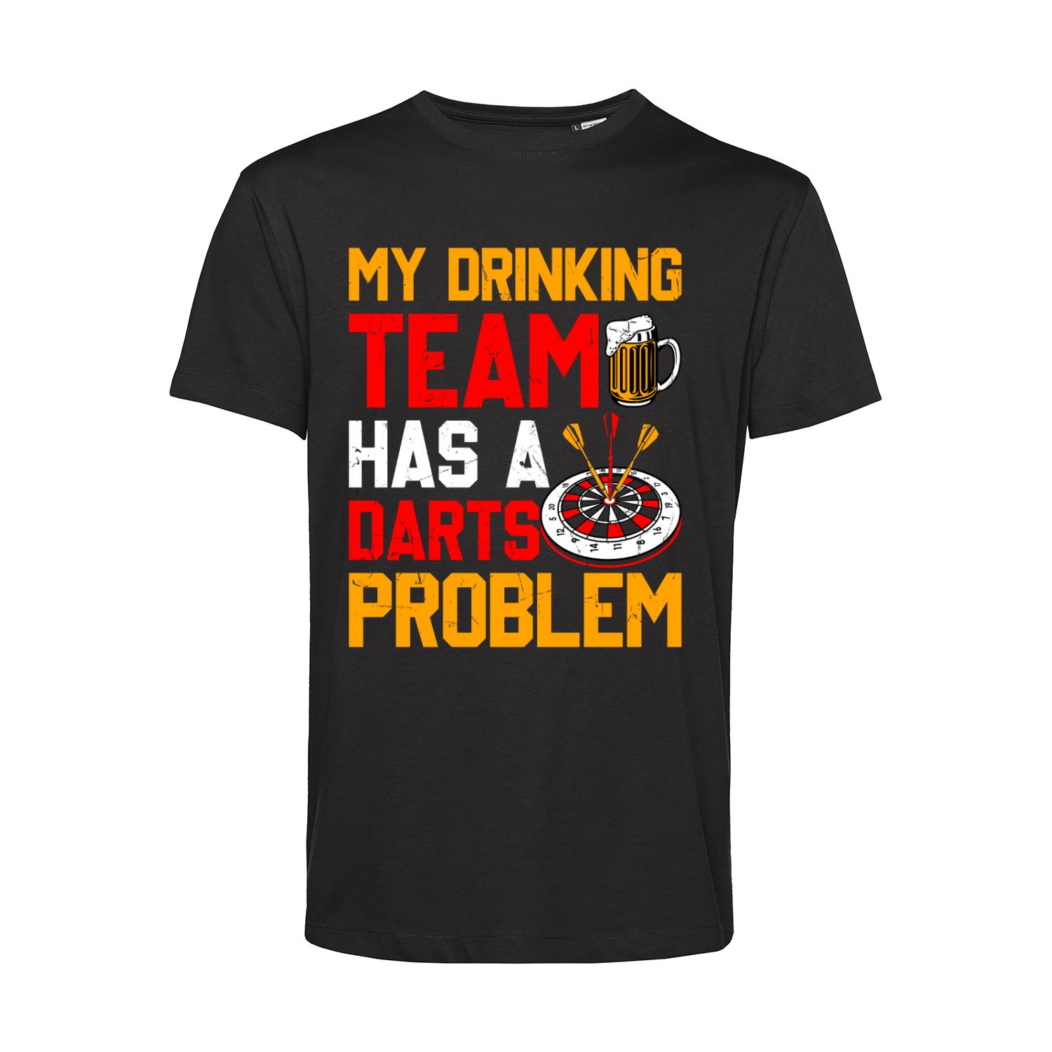 Nachhaltiges T-Shirt Herren My Drinking Team has a Darts Problem