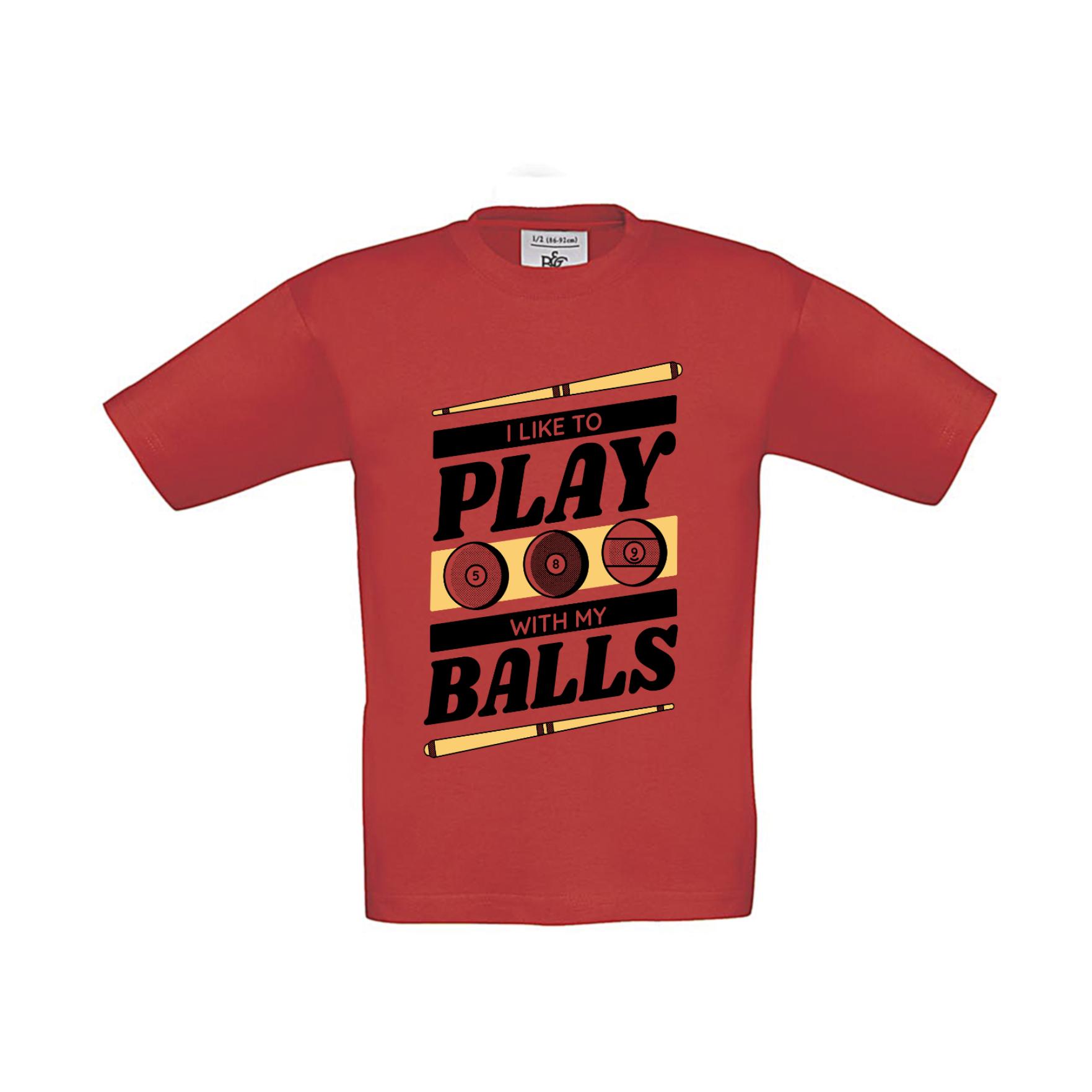 T-Shirt Kinder Billard - I like to play with my balls