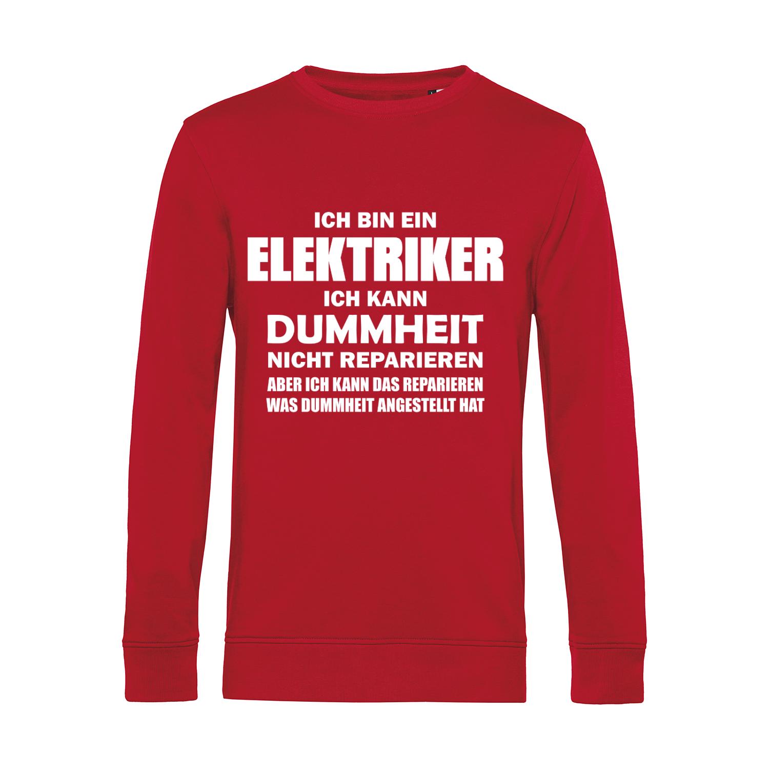Nachhaltiges Sweatshirt Herren Elektriker - Ich kann Dummheit nicht reparieren