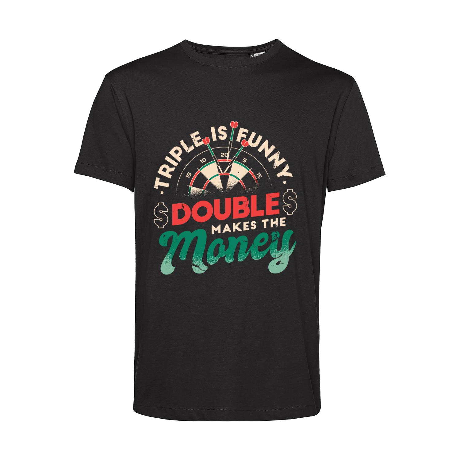 Nachhaltiges T-Shirt Herren Darts Triple is funny Double makes the money 2
