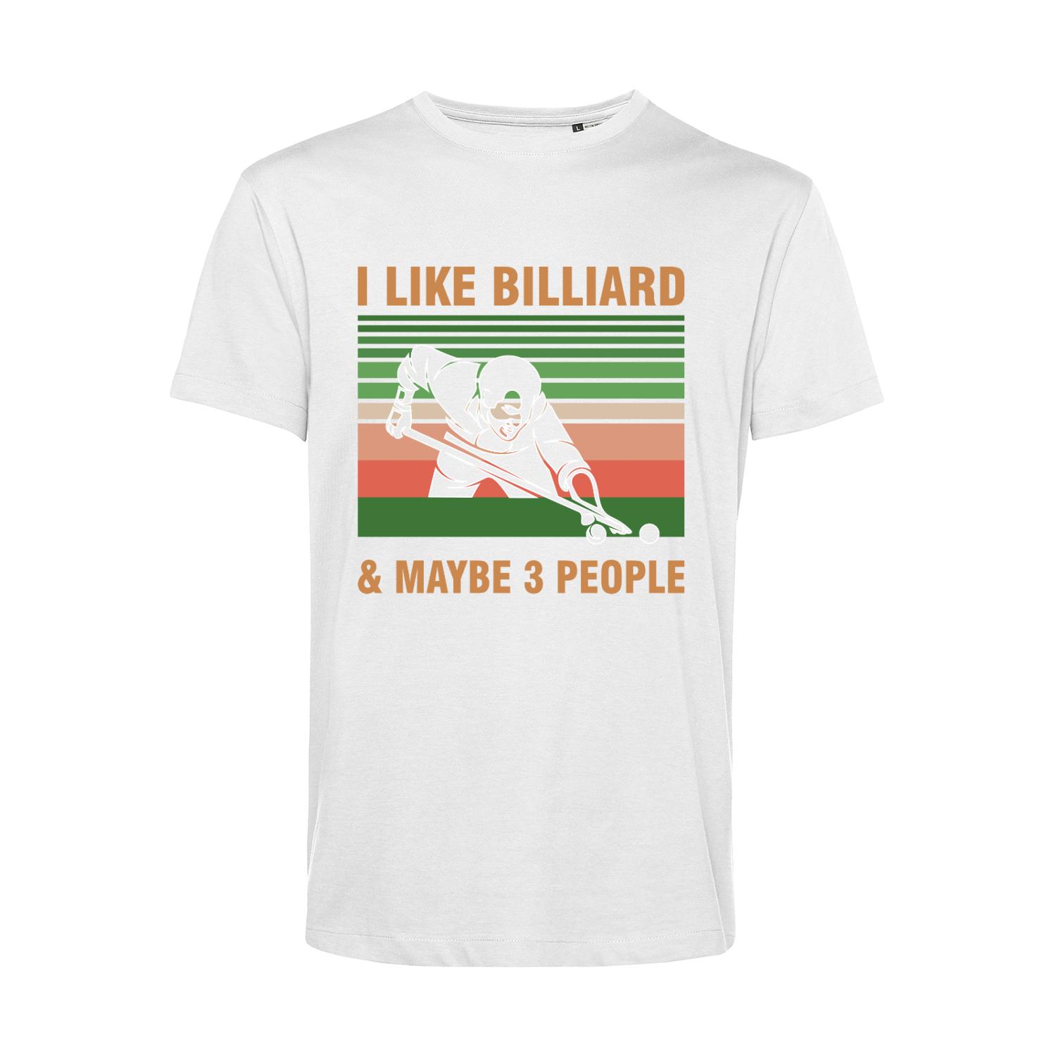 Nachhaltiges T-Shirt Herren Billard I like Billiard and maybe 3 People