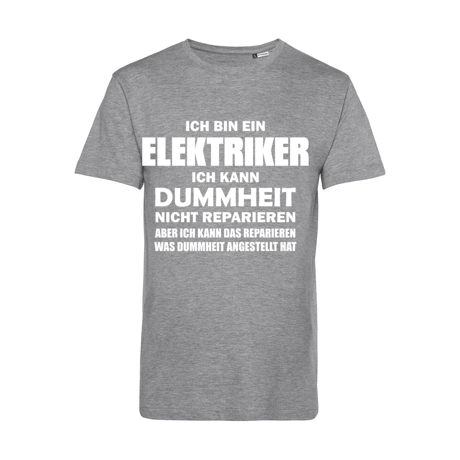 Nachhaltiges T-Shirt Herren Elektriker - Ich kann Dummheit nicht reparieren