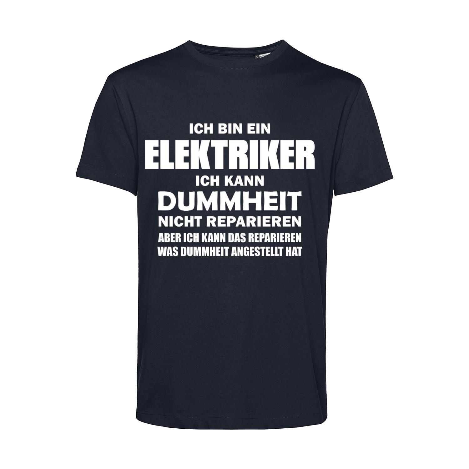 Nachhaltiges T-Shirt Herren Elektriker - Ich kann Dummheit nicht reparieren