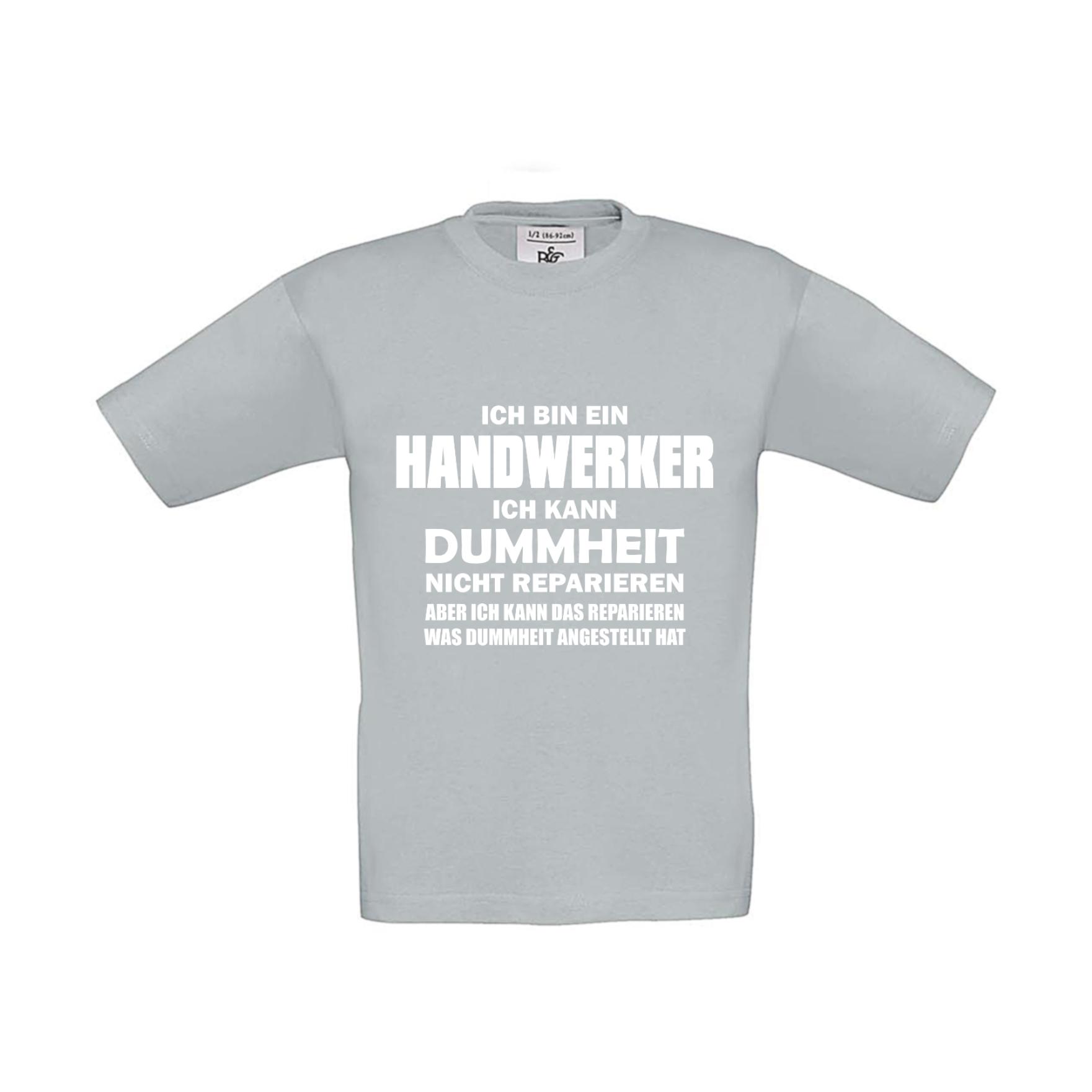 T-Shirt Kinder Handwerker - Ich kann Dummheit nicht reparieren