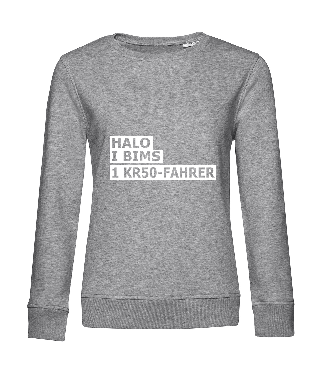 Nachhaltiges Sweatshirt Damen 2Takter - Halo I bims 1 KR50-Fahrer