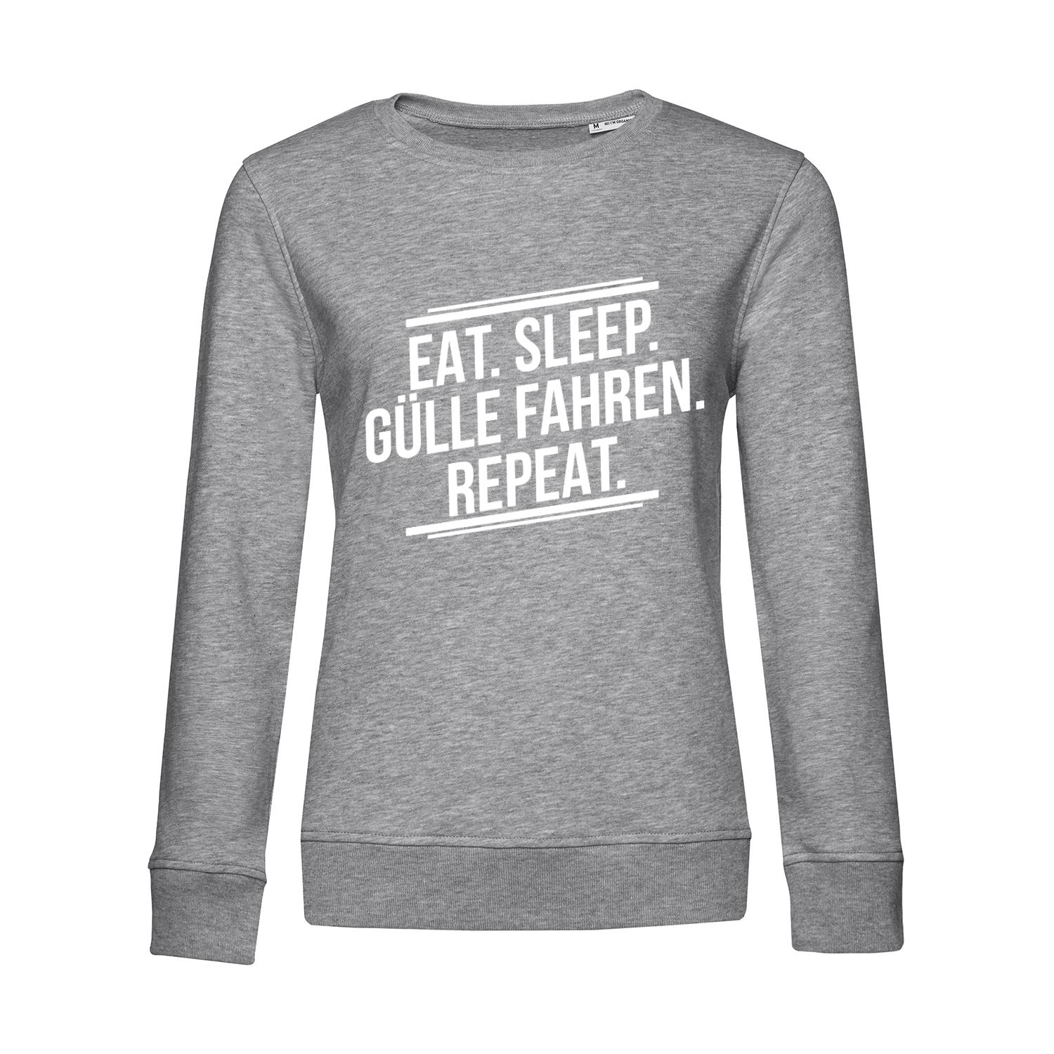 Nachhaltiges Sweatshirt Damen Landwirt - Eat Sleep Gülle Fahren Repeat