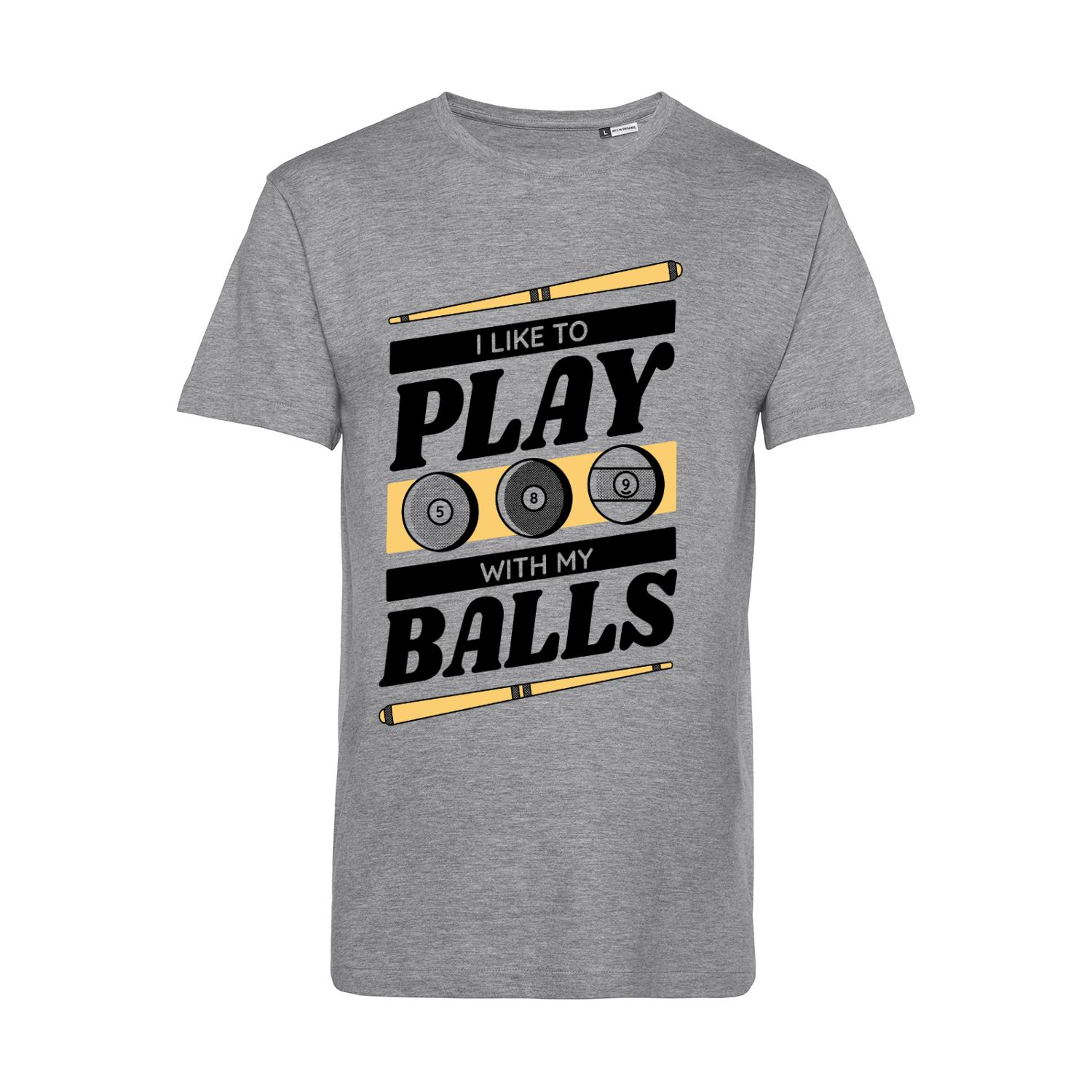 Nachhaltiges T-Shirt Herren Billard - I like to play with my balls