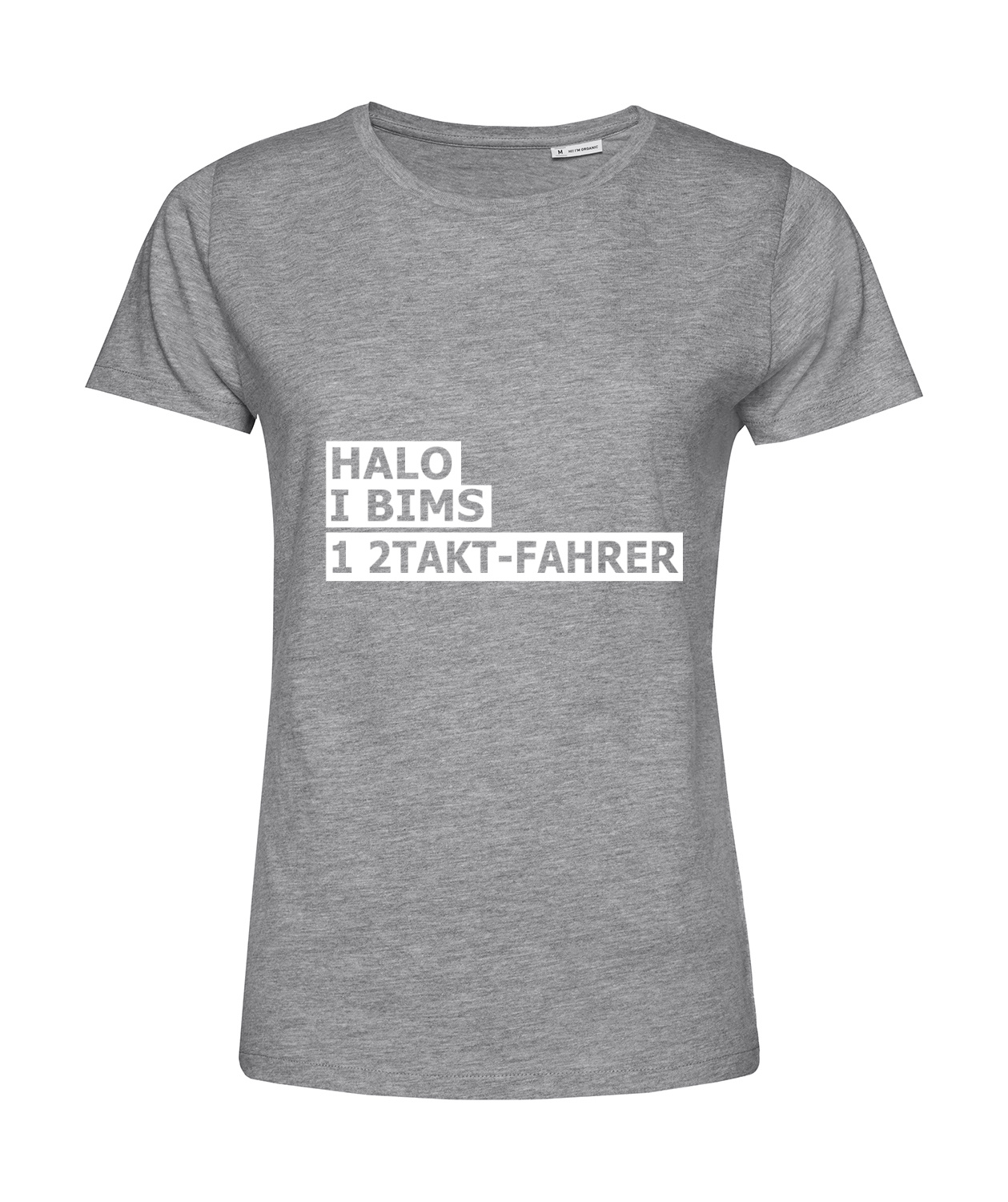 Nachhaltiges T-Shirt Damen 2Takter - Halo I bims 1 2Takt-Fahrer